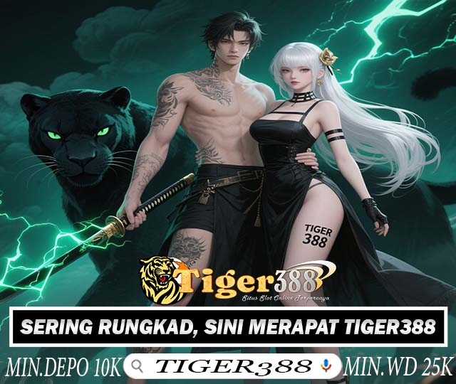 TIGERBET388 Platform Slot Online Dengan Bonus Extra Deposit