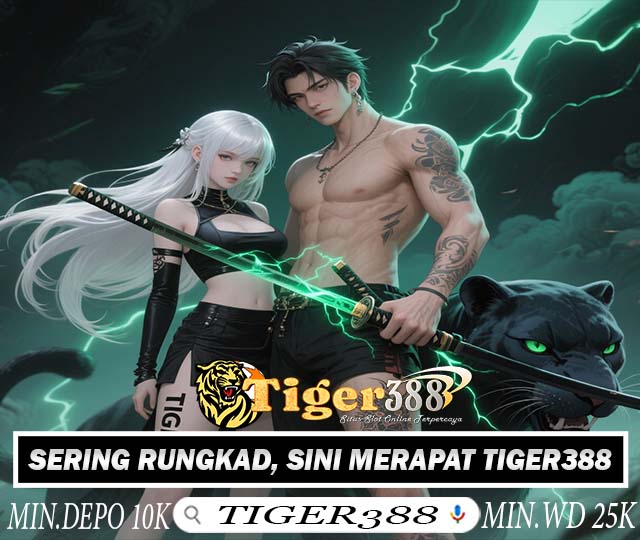 TIGER388 Judi Slot Online Bonus Deposit New Member