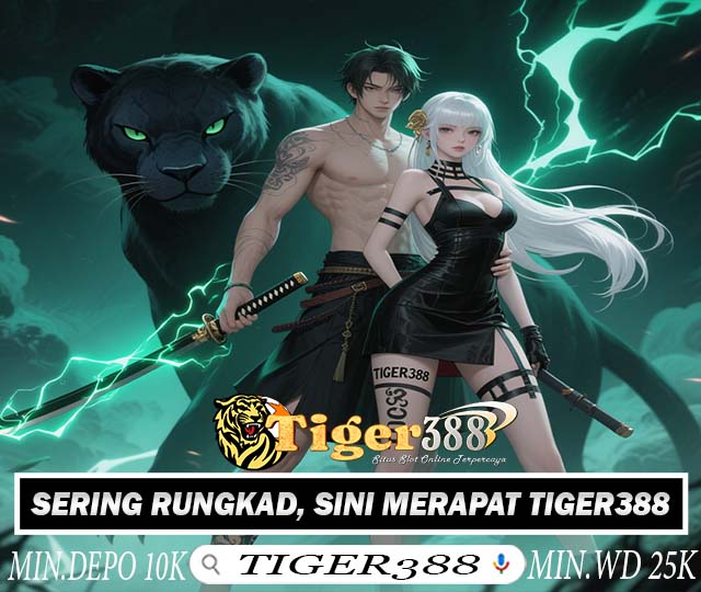 LAPAKTIGER388 Platform Slot Online RTP Real Time Terupdate