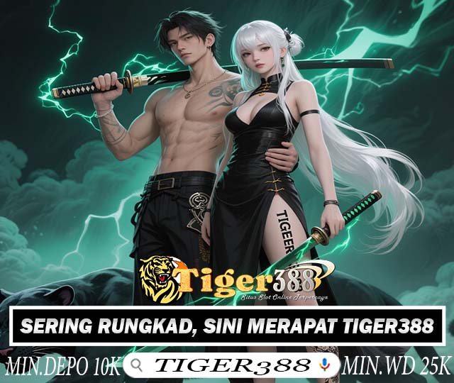 TIGER388 Bandar Slot Deposit Pulsa Tanpa Potongan