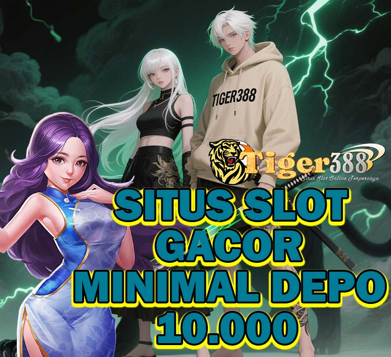 Tiger388 Situs Slot Gacor Populer Banyak Jackpot